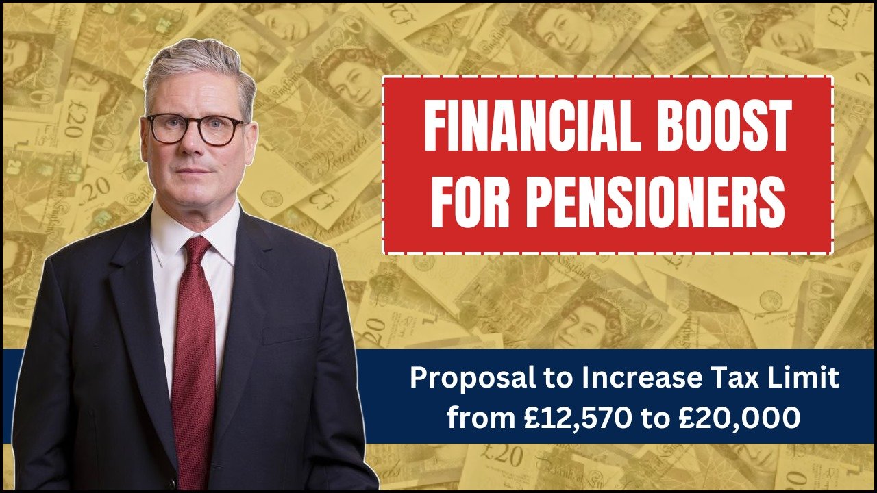 Financial Boost for Pensioners Tax Limit from £12,570 to £20,000