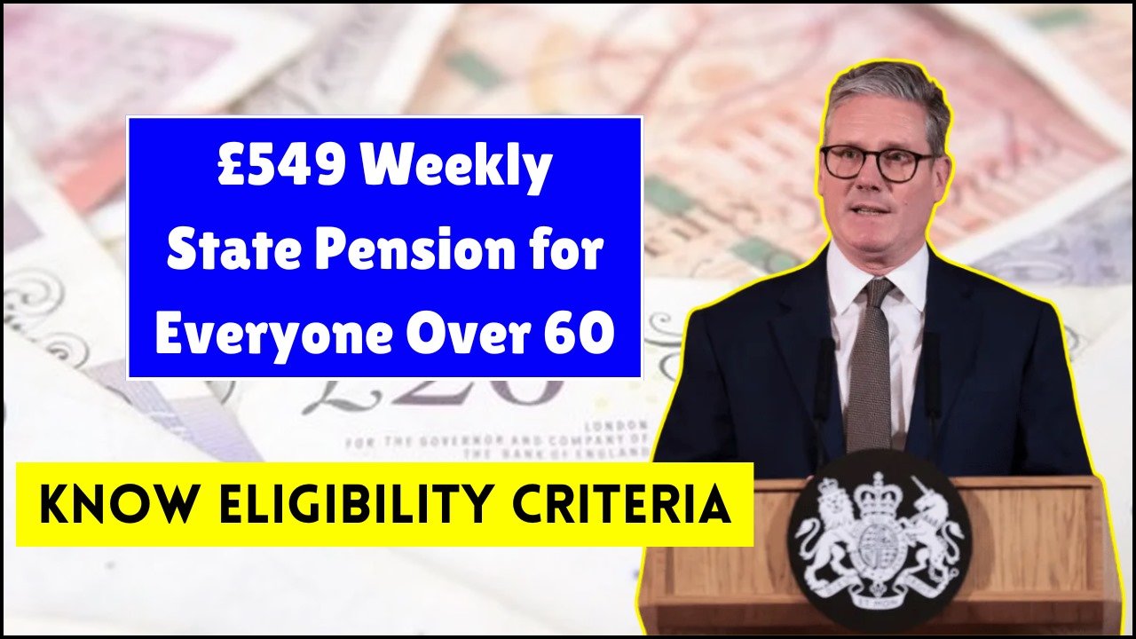 £549 Weekly State Pension for Everyone Over 60