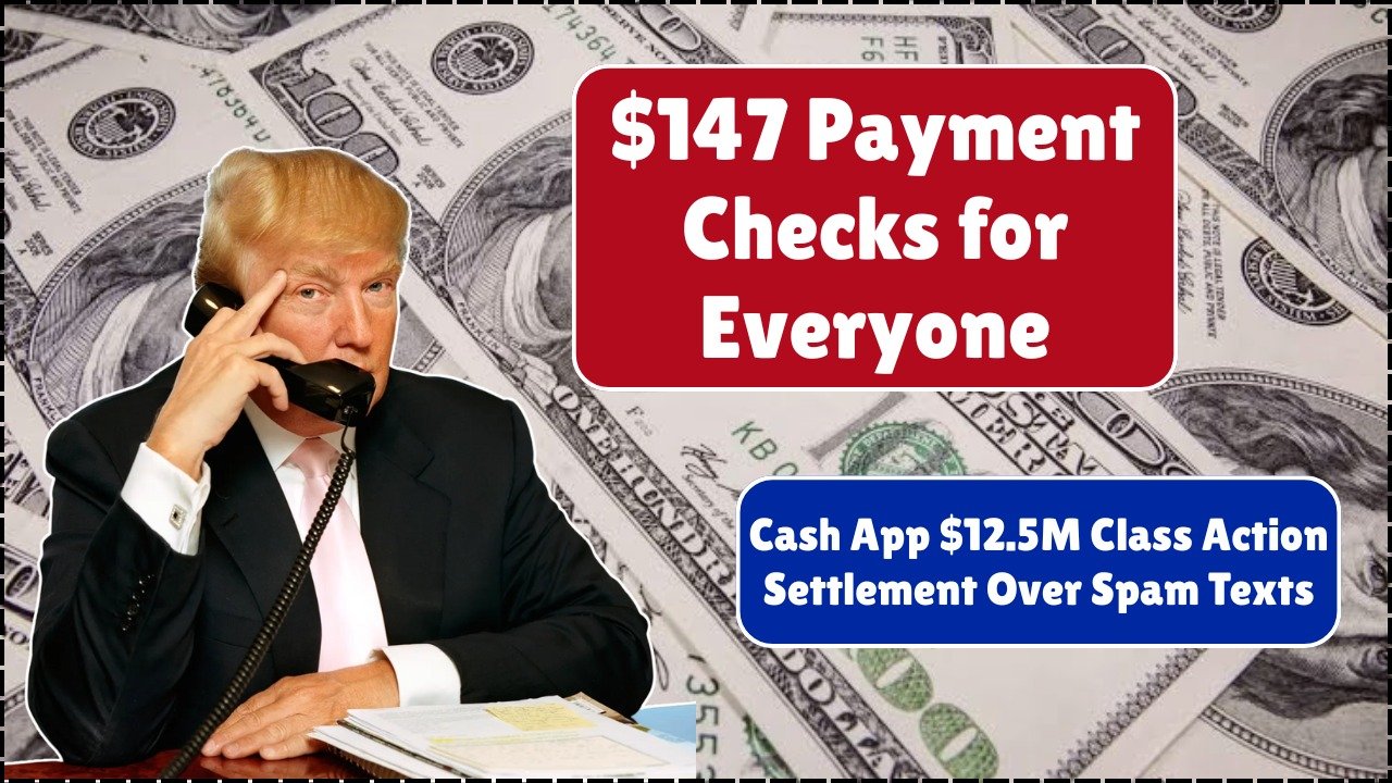 $147 Payout Confirmed in Cash App Class Action Settlement