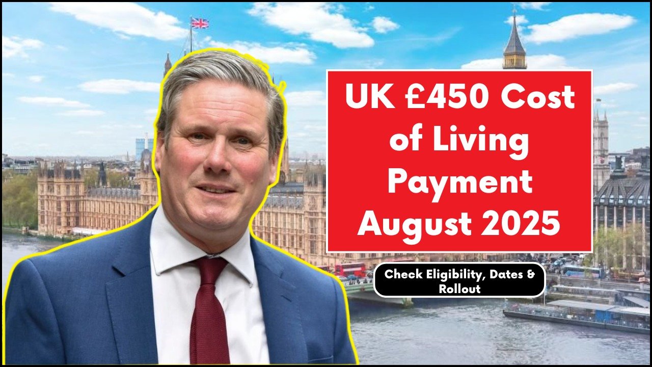 UK Confirms £450 Cost of Living Boost in August